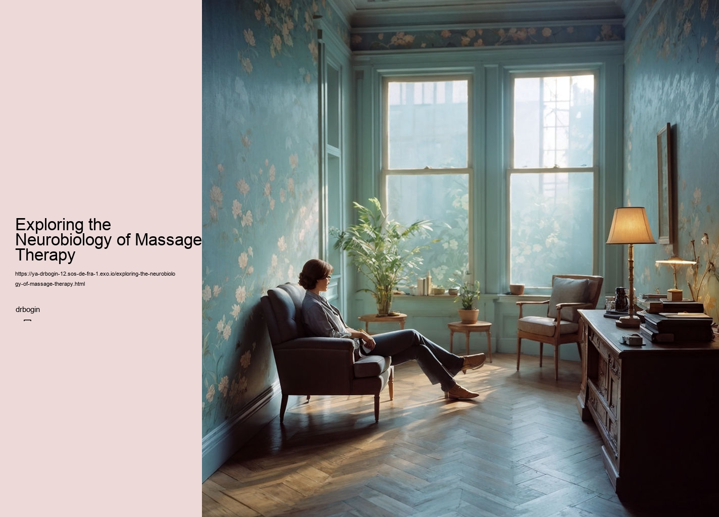 Exploring the Neurobiology of Massage Therapy